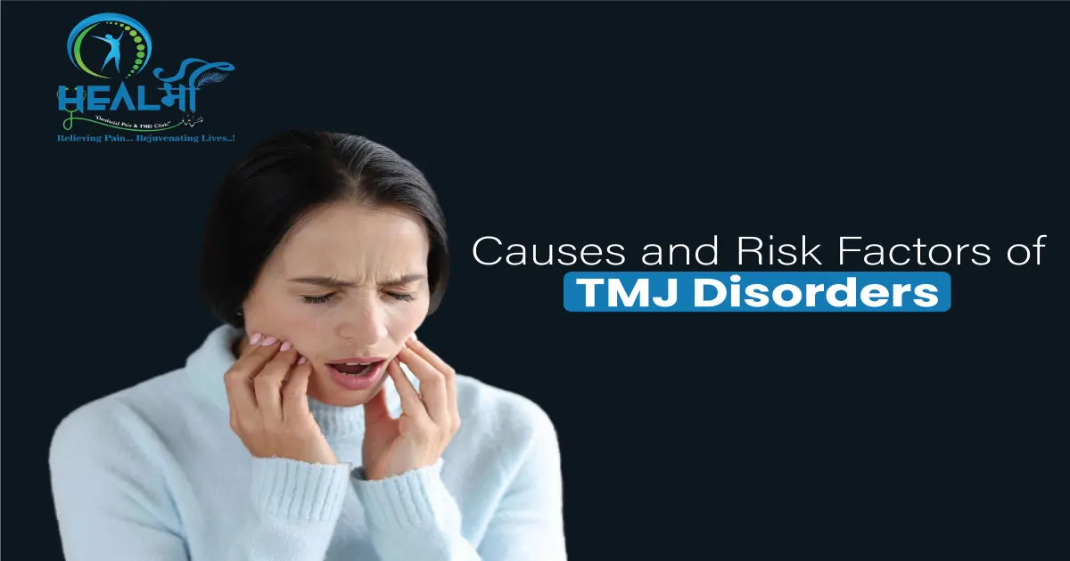 Causes and Risk Factors for TMJ Disorder Treatment