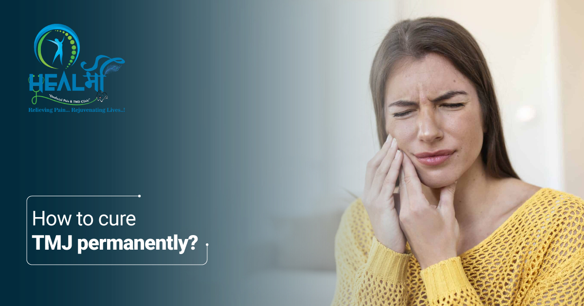 How to Cure TMJ Permanently?