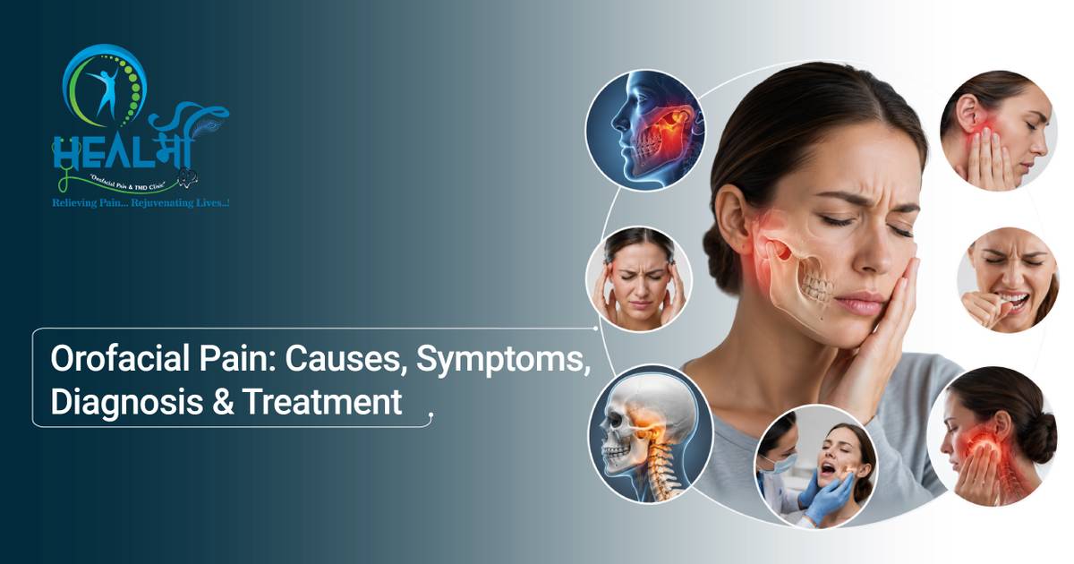 Orofacial Pain: Causes, Symptoms, Diagnosis and Treatment